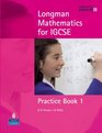 Longman Mathematics for IGCSE Practice Book Bk 1