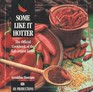 Some Like It Hotter The Official Cookbook of the Galvanized Gullet