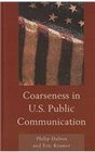 Coarseness in US Public Communication