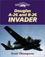Douglas A26 and B26 Invader