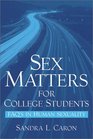 Sex Matters for College Students Sex FAQ's in Human Sexuality