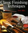 Classic Finishing Techniques