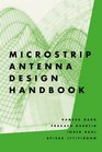 Microstrip Antenna Design Handbook (Artech House Antennas and Propagation Library)