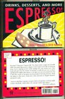Espresso Drinks Desserts and More