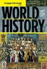 Cengage Advantage Books World History Since 1500 The Age of Global Integration Volume II