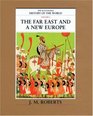 The Far East and a New Europe