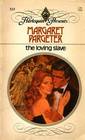 The Loving Slave (Harlequin Presents #523)