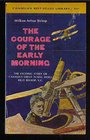 Courage of the Early Morning