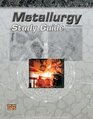 Metallurgy Study Guide