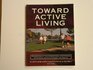 Toward Active Living Proceedings of the International Conference on Physical Activity Fitness and Health