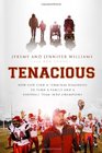 Tenacious How God Used a Terminal Diagnosis to Turn a Family and a Football Team into Champions