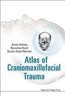 Atlas of Craniomaxillofacial Trauma