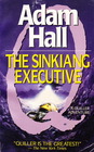 The Sinkiang Executive (Quiller, Bk 8)