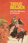 Trixie Belden and the Mystery in Arizona