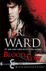 Blood Vow (Black Dagger Legacy, Bk 2)