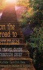 On the Road to Emmaus A Travel Guide Through Grief