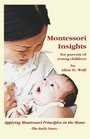 Montessori Insights for Parents of Young Children
