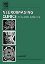 Neuroimaging30t vs 15t An Issue of Neuroimaging Clinics