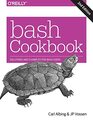 bash Cookbook Solutions and Examples for bash Users