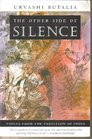 Other Side of Silence The Voices from the Partition of India