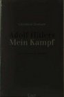Adolf Hitlers Mein Kampf Eine kommentierte Auswahl