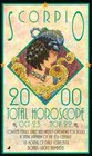 Scorpio 2000 Total Horoscopes Oct 23  Nov 22