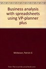 Business analysis with spreadsheets using VPplanner plus