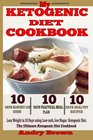 My Ketogenic Diet CookBook 10 Days Ketogenic Meal Plan Loss Weight NOW using Low carb Sugar Free Ketogenic Diet