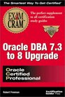 Oracle DBA 73 to 8 Upgrade Exam Cram