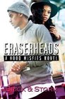 Eraserheads A Hood Misfits Novel