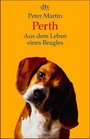 Perth Aus dem Leben eines Beagles