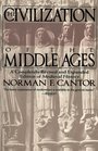 The Civilization of the Middle Ages A Completely Revised and Expanded Edition of Medieval History