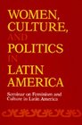 Women Culture and Politics in Latin America Seminar on Feminism and Culture in Latin America