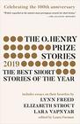 The O. Henry Prize Stories 100th Anniversary Edition (2019) (O. Henry Prize Collection)