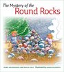 The Mystery of the Round Rocks
