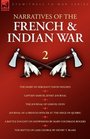 Narratives of the French  Indian War The Diary of Sergeant David Holden Captain Samuel Jenks Journal The Journal of Lemuel Lyon Journal of a French  on Snowshoes  The Battle of Lake Geor