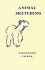Alexander Calder Animal Sketching