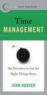 Best Practices Time Management Set Priorities to Get the Right Things Done