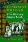 The Feminist Dollar The Wise Woman's Buying Guide