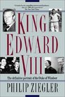 King Edward VIII  A Life