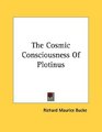 The Cosmic Consciousness Of Plotinus
