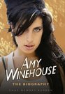 Amy Winehouse The Biography