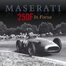 Maserati 250F In Focus