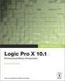 Apple Pro Training Series Logic Pro X 101 Professional Music Production