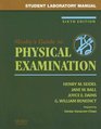 Student Laboratory Manual to accompany Mosby's Guide to Physical Examination Sixth Edition