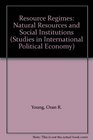 Resource Regimes Natural Resources and Social Institutions