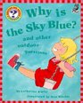 Why Is the Sky Blue And Other Outdoor Questions