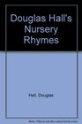 Douglas Hall's Nursery Rhymes