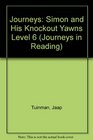 Journeys in Reading Level Six Simon and His Knockout Yawns