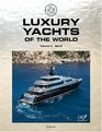 Luxury Yachts of the World 2010 v 3  Superyachts